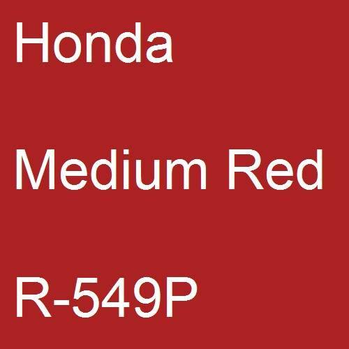 Honda, Medium Red, R-549P.